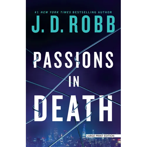 Passions in Death: An Eve Dallas Novel - Paperback