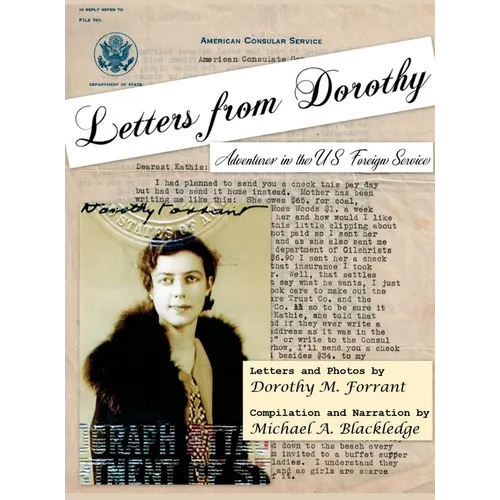 Letters from Dorothy: Adventures in the U.S. Foreign Service 1926-1934