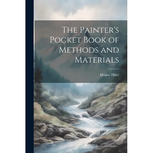 The Painter's Pocket Book of Methods and Materials - Paperback