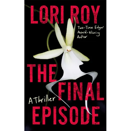 The Final Episode: A Thriller - Hardcover