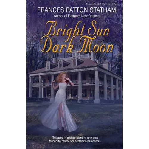 Bright Sun, Dark Moon - Paperback