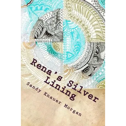 Rena's Silver Lining - Paperback