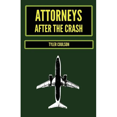 Attorneys After the Crash - Paperback