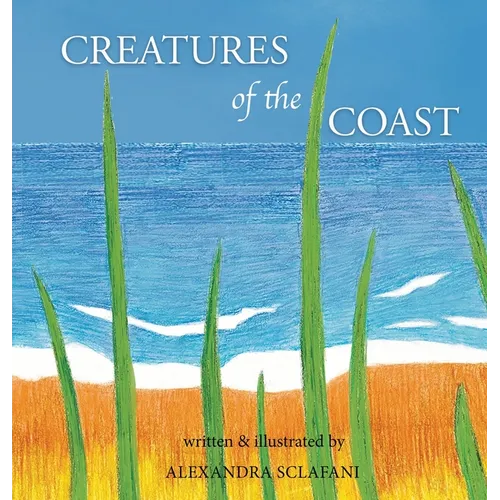 Creatures of the Coast - Hardcover