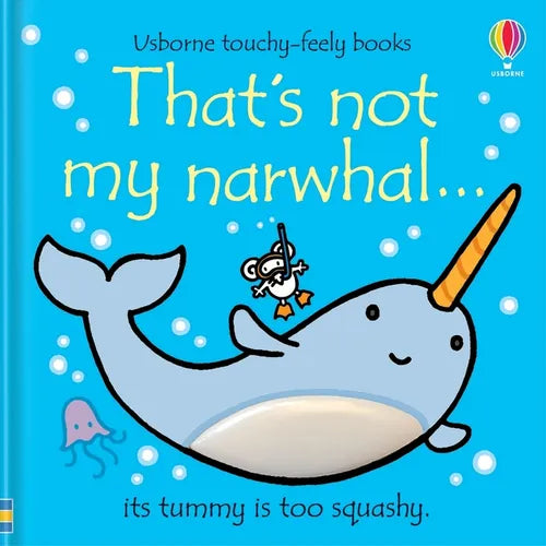 That's Not My Narwhal. - Board Book
