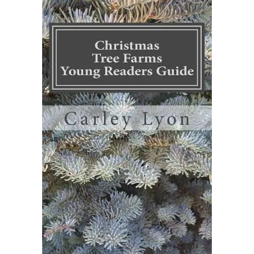 Christmas Tree Farms Young Readers Guide - Paperback