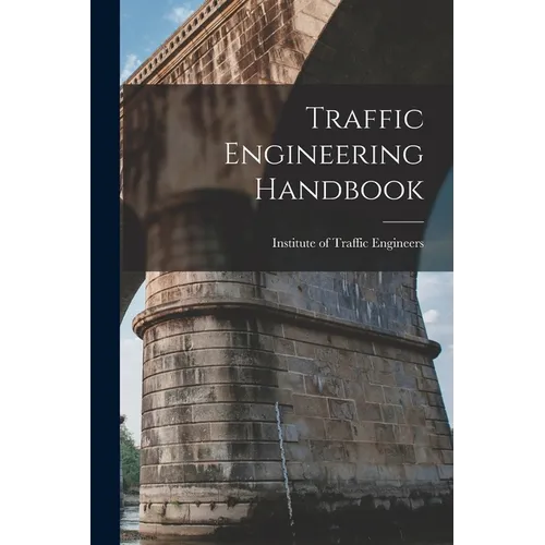 Traffic Engineering Handbook - Paperback