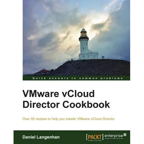 Vmware Vcloud Director Cookbook - Paperback
