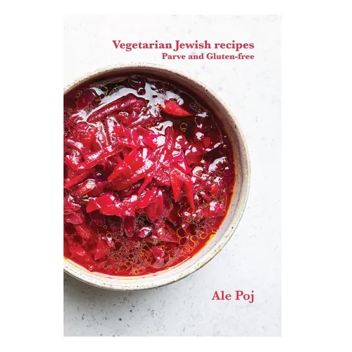 Vegetarian Jewish recipes: Parve and Gluten-free - Paperback