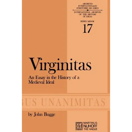Virginitas: An Essay in the History of a Medieval Ideal - Paperback