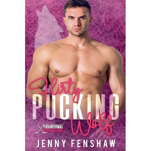 Flirty Pucking Wolf - Paperback