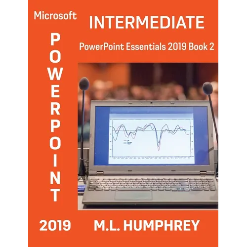 PowerPoint 2019 Intermediate - Hardcover