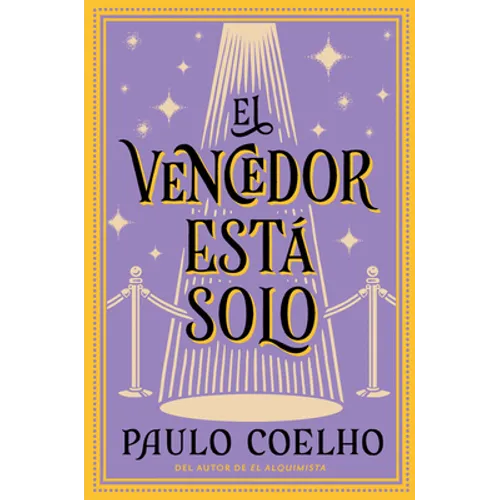 The Winner Stands Alone \ El Vencedor Está Solo: Novela - Paperback