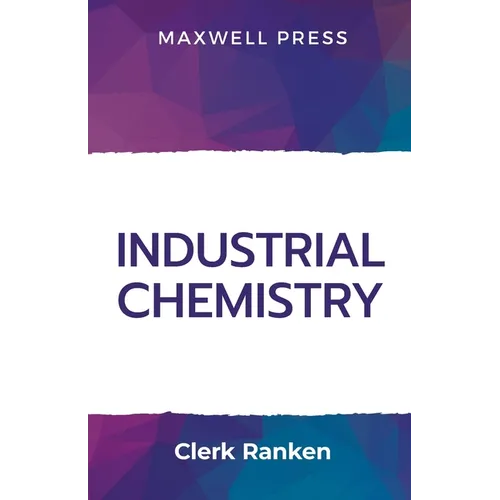 Industrial Chemistry - Paperback
