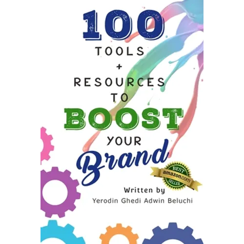 100 Tools & Resources to Boost Your Brand - Paperback