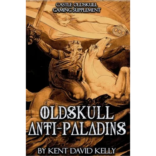 CASTLE OLDSKULL Gaming Supplement Oldskull Anti-Paladins - Paperback
