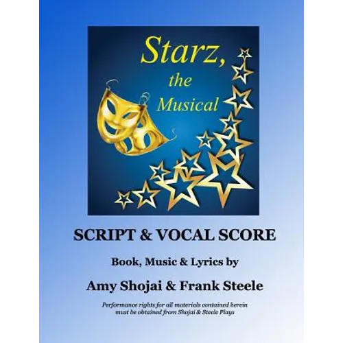 Starz, the Musical: Script & Vocal Score - Paperback