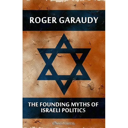 The Founding Myths of Israeli Politics - Paperback