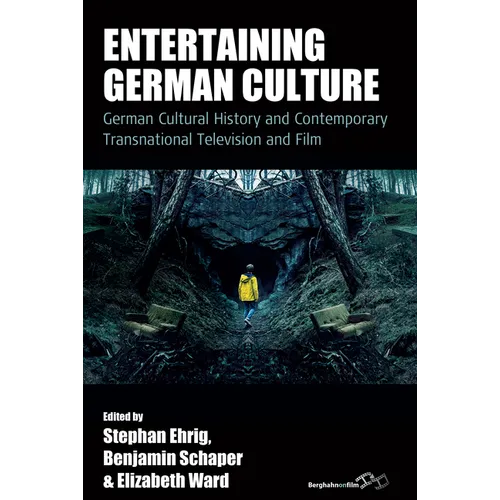 Entertaining German Culture: Contemporary Transnational Television and Film - Paperback