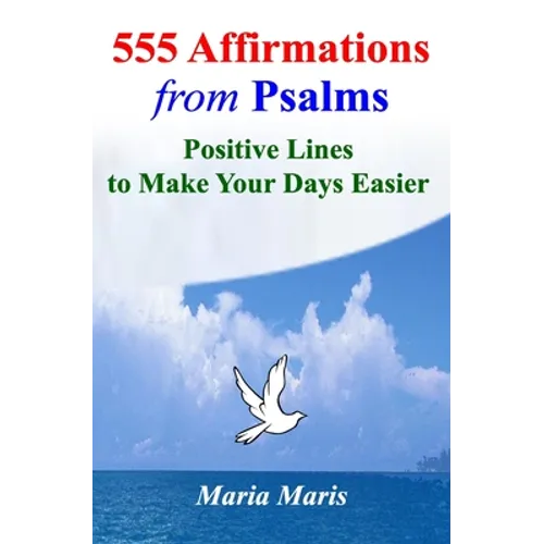 555 Affirmations from Psalms: Positive Lines to Make Your Days Easier - Paperback