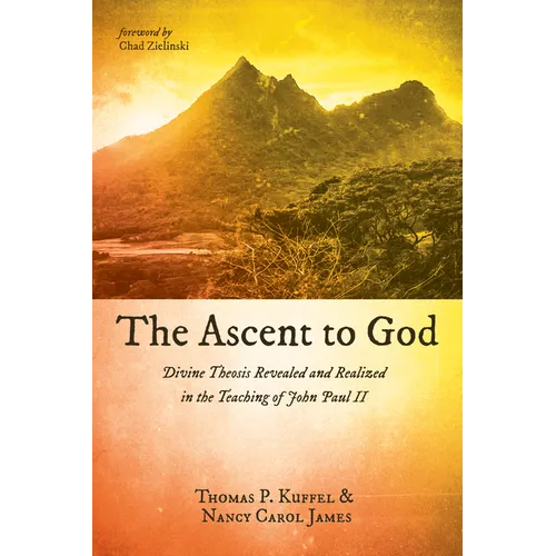 The Ascent to God - Hardcover