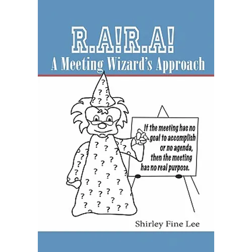 R.A!R.A! A Meeting Wizard's Approach - Paperback