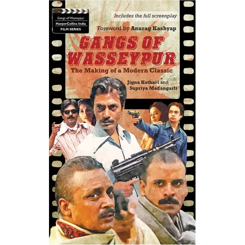 Gangs of Wasseypur: The Making of a Modern Classic - Paperback