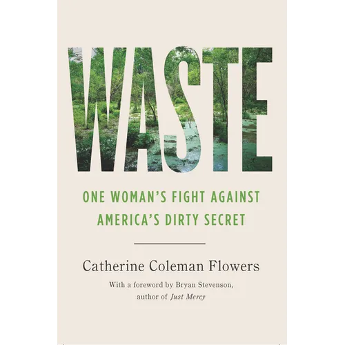 Waste: One Woman's Fight Against America's Dirty Secret - Hardcover