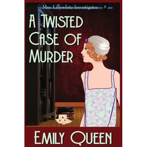A Twisted Case of Murder (Large Print): A 1920's Murder Mystery - Paperback