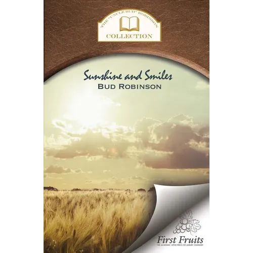 Sunshine and Smiles: Life Story, Flash Lights, Sayings, and Sermons - Paperback