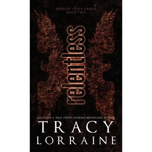 Relentless: A Dark Captive Why Choose Romance - Hardcover