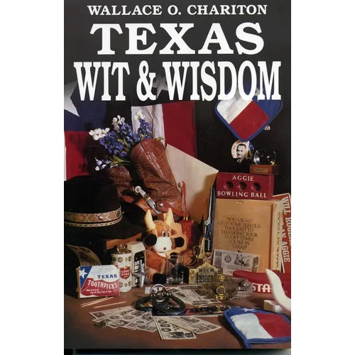 Texas Wit & Wisdom - Paperback