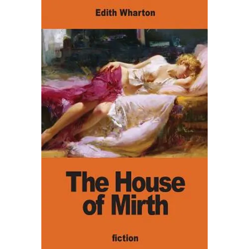 The House of Mirth - Paperback