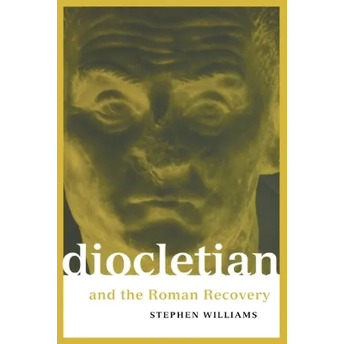 Diocletian and the Roman Recovery - Paperback