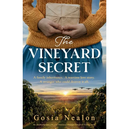 The Vineyard Secret: An absolutely addictive and emotional wartime historical fiction novel - Paperback