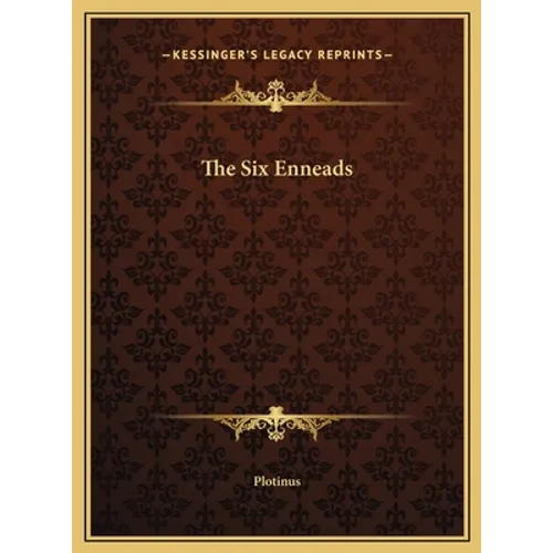 The Six Enneads - Hardcover