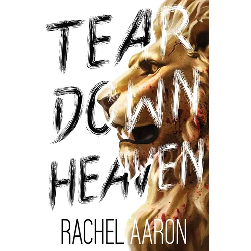 Tear Down Heaven: Urban Fantasy Action with Witches and Demons - Paperback