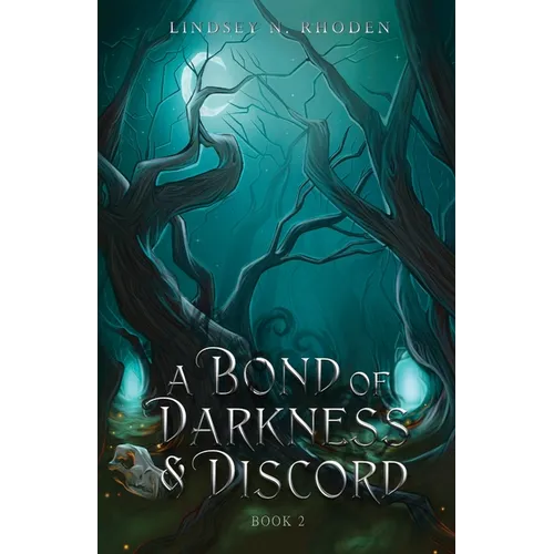 A Bond Of Darkness And Discord - Paperback