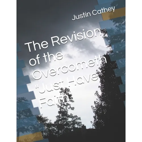 The Revision of the Overcometh 