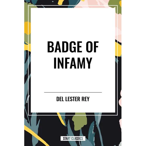 Badge of Infamy - Paperback
