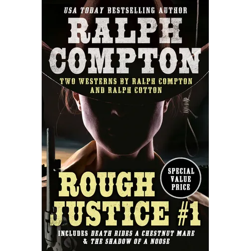 Ralph Compton Double: Rough Justice #1 - Paperback
