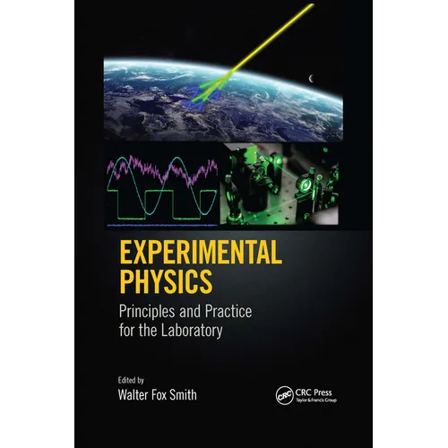 Experimental Physics: Principles and Practice for the Laboratory - Paperback