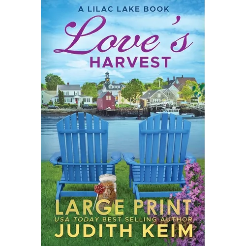 Love's Harvest: A Lilac Lake Book - Paperback