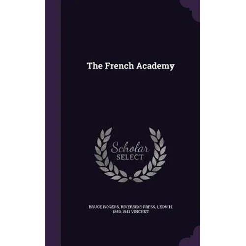 The French Academy - Hardcover