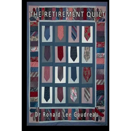 The Retirement Quilt - Paperback