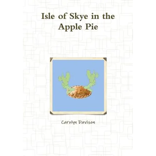 Isle of Skye in the Apple Pie - Paperback