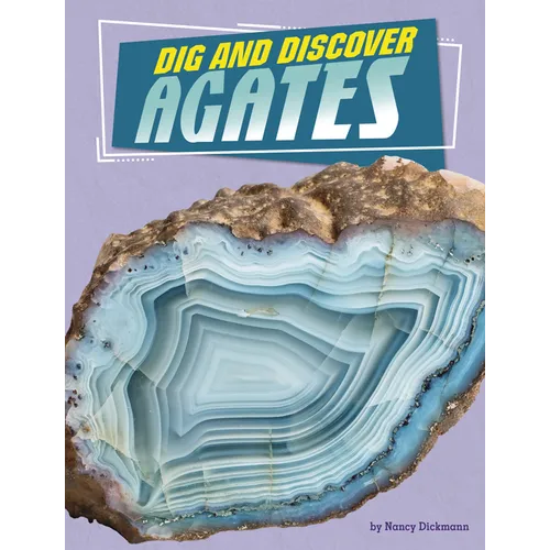 Dig and Discover Agates - Paperback