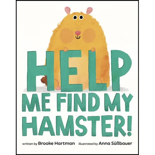Help Me Find My Hamster! - Hardcover
