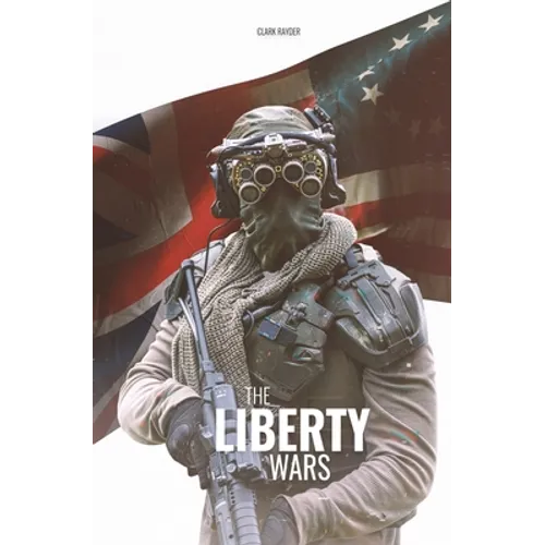 The Liberty Wars - Paperback