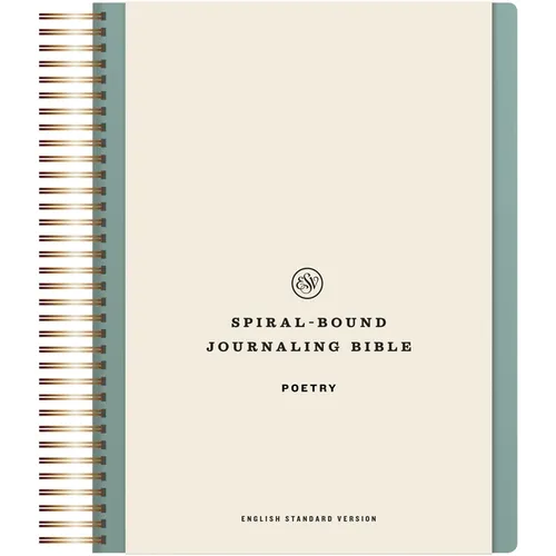 ESV Spiral-Bound Journaling Bible, Poetry (Hardcover) - Hardcover